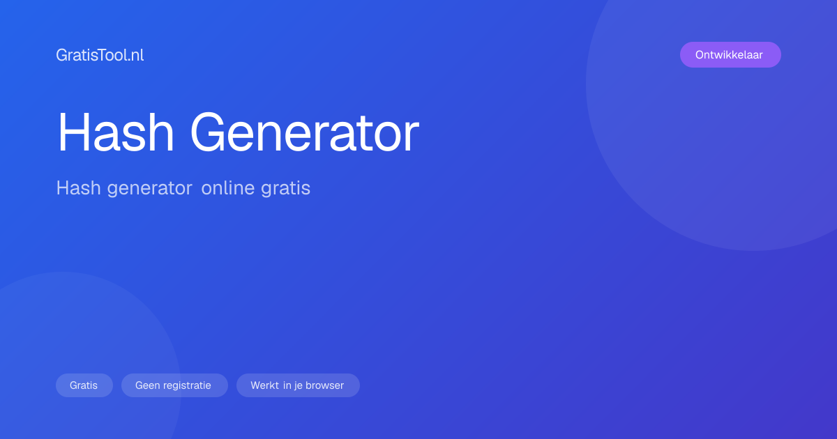 Hash Generator — Hash generator online gratis | gratistool.nl